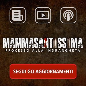 Mammasantissima - Processo alla 'Ndrangheta